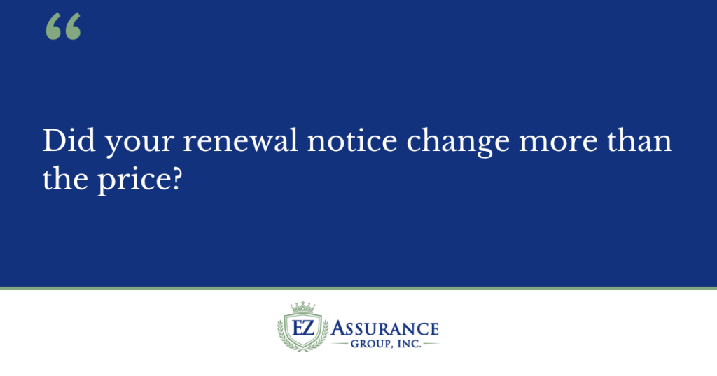 Navy EZ Assurance graphic asking: Did your renewal notice change more than the price?